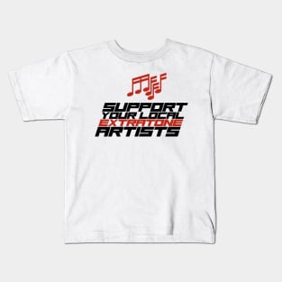 Support Your Local Extratone Artists Kids T-Shirt